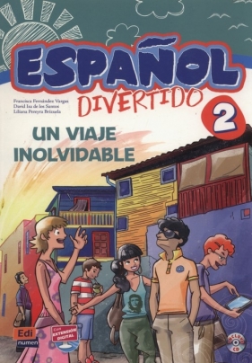 Espanol divertido 2 Un viaje inolvidable + CD - Francisca Fernández Vargas, David Isa, Liliana Pereira Brizuela