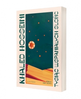 Tysiąc wspaniałych słońc - Khaled Hosseini