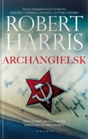 Archangielsk - Robert Harris