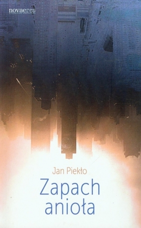 Zapach anioła - Piekło Jan