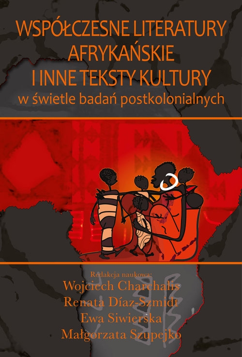 Współczesne literatury afrykańskie i inne teksty kultury