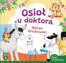 Osioł u doktora - Marek Wnukowski, Marta Ostrowska