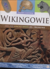 Wikingowie Zabawy z historią
