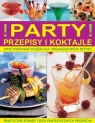 Party Przepisy i koktajle