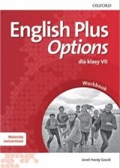 English Plus Options 7 Materiały ćwiczeniowe - Janet Hardy-Gould