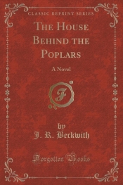 The House Behind the Poplars