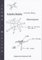 Katedra Bolano Szkice krytyczne - <br />