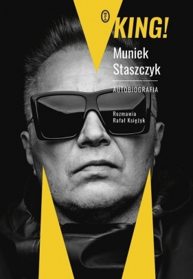 King! - Muniek Staszczyk, Rafał Księżyk