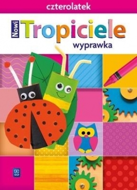 Nowi Tropiciele. Czterolatek. Wyprawka - Opracowanie zbiorowe