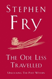 The Ode Less Travelled - Fry Stephen