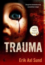 Trauma - Erik Axl Sund