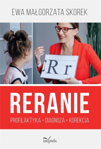 Reranie. Profilaktyka, diagnoza, korekcja