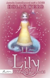 Lily i błyszczące smoki - Holly Webb