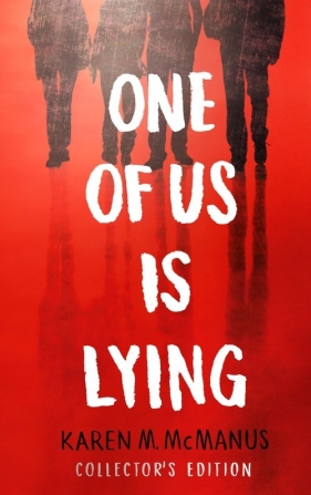 One Of Us Is Lying - Karen M. McManus