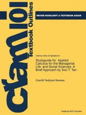 Studyguide for Applied Calculus for the Managerial, Life, and Social Sciences