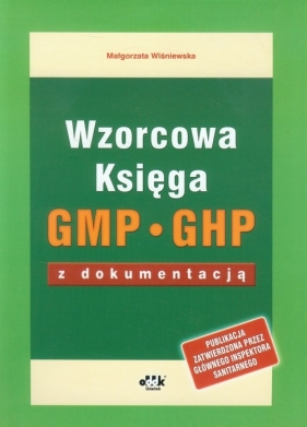 Wzorcowa Księga GMP GHP z dokumentacją - Wiśniewska Małgorzata