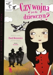 Czy wojna jest dla dziewczyn? - Paweł Beręsewicz