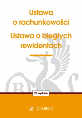 Ustawa o rachunkowości Ustawa o biegłych rewidentach - <br />
