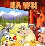 Na wsi. Błyszcząca seria - Opracowanie zbiorowe