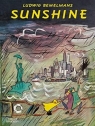 Sunshine : A Story about the City of New York Bemelmans Ludwig