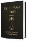 Jezu ufam Tobie Pamiątka Pierwszej Komunii Świętej Antoni Długosz, Bożena Hanusiak