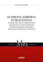 Ochrona zdrowia publicznego w komunikatach o produktach leczniczych ze szczególnym uwzględnieniem zg - Łukasz Dubiński