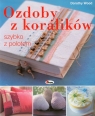 Ozdoby z koralików  Wood Dorothy