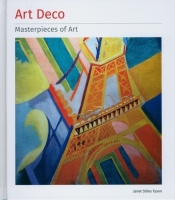 Art Deco Masterpieces of Art. - Tyson Janet