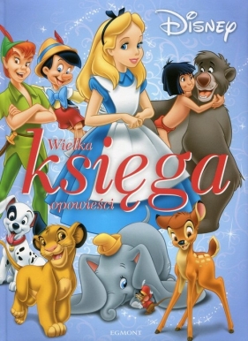 Disney Wielka księga opowieści
