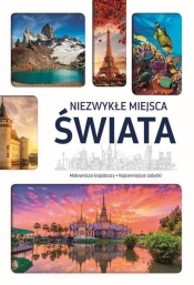 Niezwykłe miejsca świata