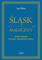 Śląsk magiczny - Jan Hahn