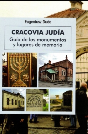 Cracovia Judia Żydowski Kraków wersja hiszpańska - Duda Eugeniusz