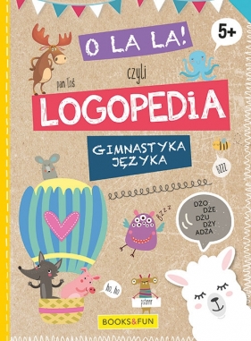 O la la czyli LOGPEDIA 5+