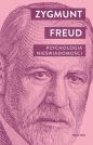 Psychologia nieświadomości - Sigmund Freud