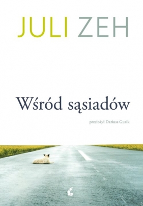 Wśród sąsiadów - Juli Zeh