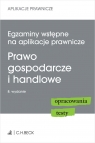 Egzaminy wstępne na aplikacje prawnicze. Prawo gospodarcze i handlowe.