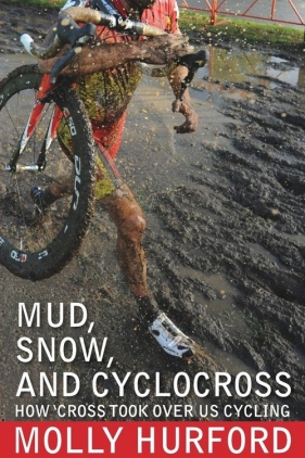 Mud, Snow, and Cyclocross - Hurford Molly
