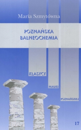 Poznańska balneochemia - Szmytówna Maria