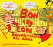 Bon czy ton Savoir-vivre dla dzieci (Audiobook) - Kasdepke Grzegorz