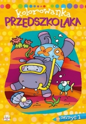 Kolorowanka przedszkolaka Zeszyt 1