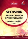 Słownik prawa celnego i podatkowego polsko rosyjski