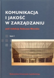 Komunikacja i jakość w zarządzaniu Tom 1 i 2 - <br />