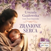 Zranione serca (Audiobook) - Urszula Gajdowska