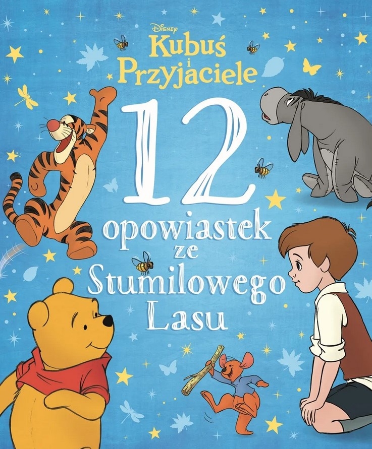 12 opowiastek ze Stumilowego Lasu. Disney Kubuś i Przyjaciele