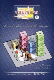 Miniatury matematyczne 56 W matematycznym domku Kangura (Uszkodzona okładka) - Łucja Mentzen, Adela Świątek