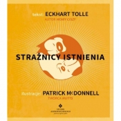 Strażnicy istnienia - Eckhart Tolle