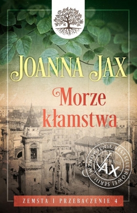 Zemsta i przebaczenie Tom 4 Morze kłamstwa - Joanna Jax