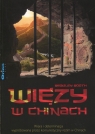 Więzy w Chinach Wiara i determinacja wypróbowana przez komunistyczny Bradley Booth