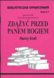 Biblioteczka Opracowań Zdążyć przed Panem Bogiem Hanny Krall - Urszula Lementowicz