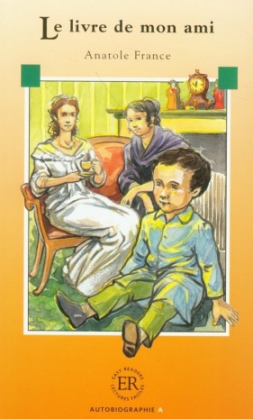 Le livre de mon ami - France Anatole